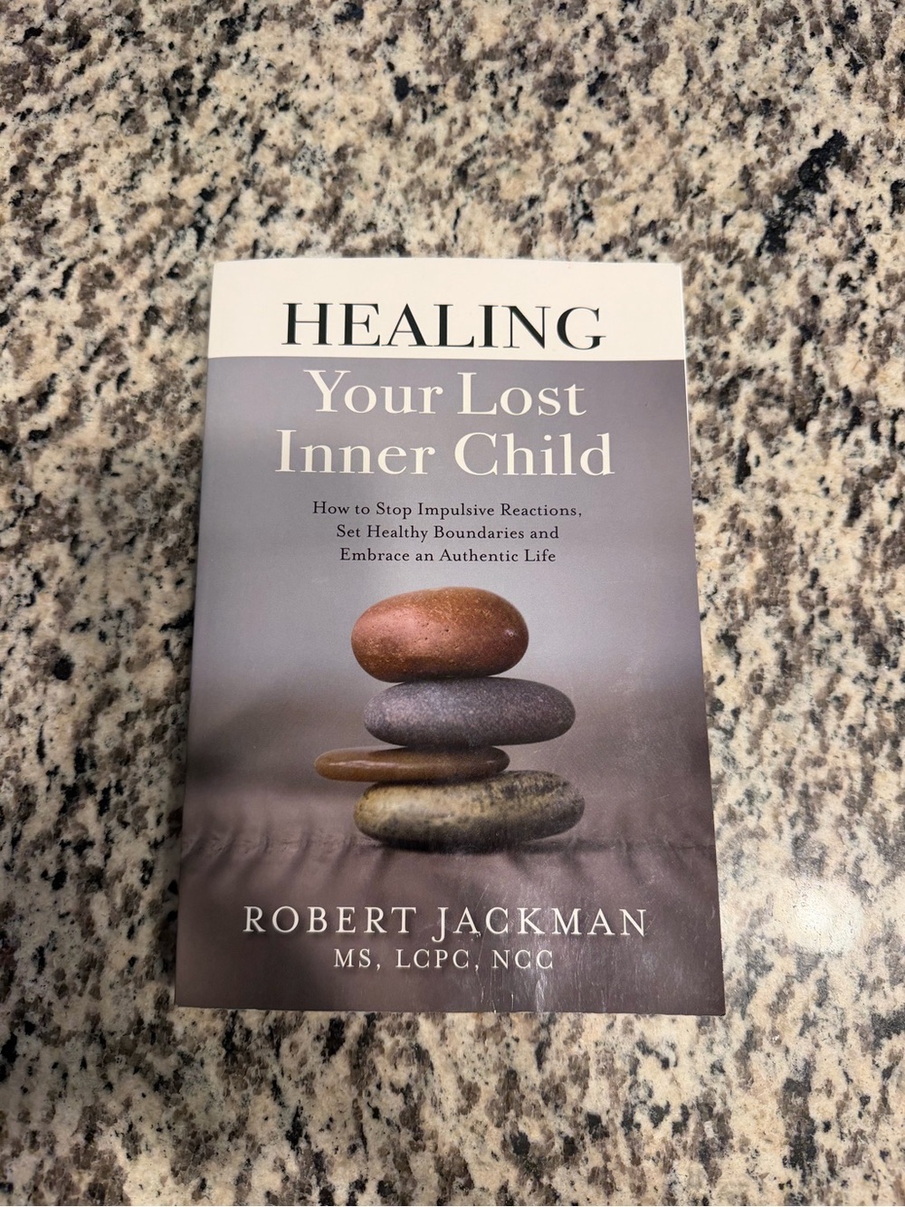 Healing Your Lost Inner Child by Robert Jackman